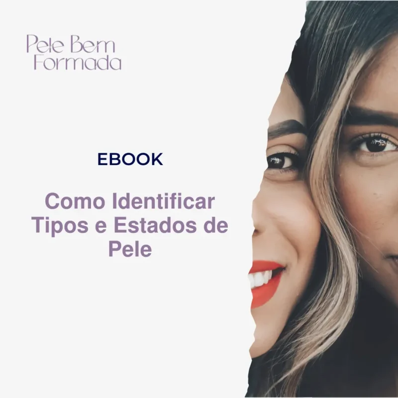 Ebook Como Identificar Tipos e Estados de Pele